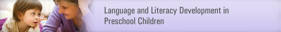 Children's Language and Literacy Program Workshop and Resources