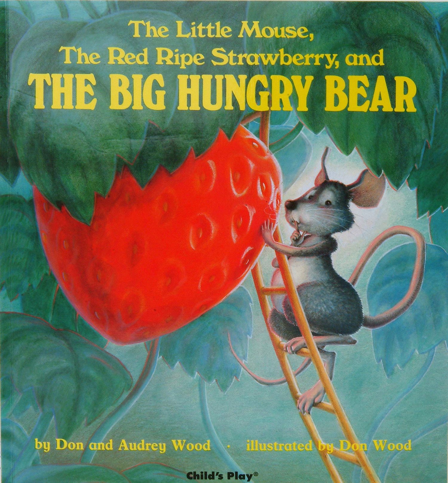 Help Your Child Hear the Sounds in Words with The Little Mouse, The Red Ripe Strawberry, and The Big Hungry Bear