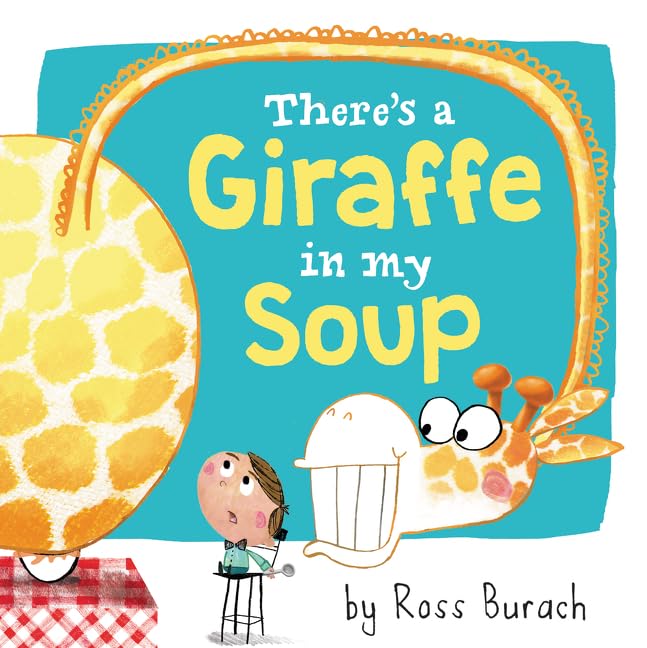 Building Your Child’s Print Knowledge with There’s a Giraffe in My Soup