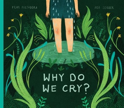 Relating to Children’s Experiences with Why Do We Cry?